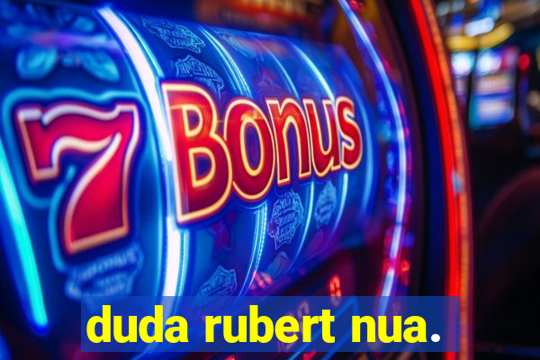 duda rubert nua.